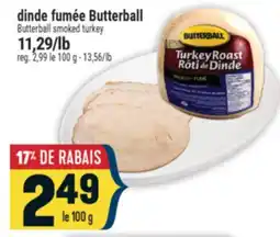 Marché Adonis dinde fumée Butterball | Butterball smoked turkey offer