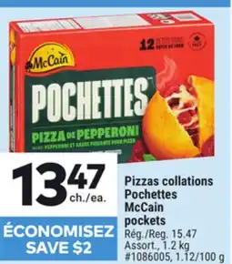 Giant Tiger Pizzas collations Pochettes McCain pockets offer