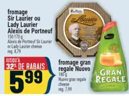 Marché Adonis fromage Sir Laurier ou Lady Laurier Alexis de Portneuf, fromage gran regale Nuevo offer