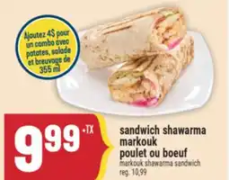 Marché Adonis sandwich shawarma markouk poulet ou bœuf | markouk shawarma sandwich offer