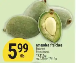 Marché Adonis amandes fraîches | fresh almonds offer