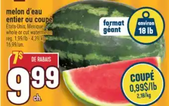 Marché Adonis melon d'eau entier ou coupé | whole or cut watermelon offer