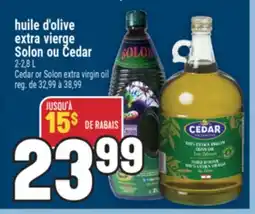 Marché Adonis huile d'olive extra vierge Solon ou Cedar | Cedar or Solon extra virgin oil offer