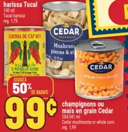 Marché Adonis champignons ou maïs en grain Cedar offer