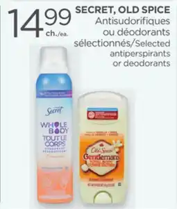 Proxim SECRET, OLD SPICE Selected antiperspirants or deodorants offer