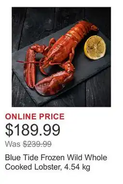 Costco Blue Tide Frozen Wild Whole Cooked Lobster offer