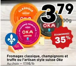 Val-Mont Fromages classique, champignons et truffe ou l'artisan style suisse Oka offer