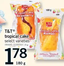 Fortinos T&T TROPICAL CAKE offer
