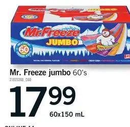 Fortinos MR. FREEZE JUMBO, 60'S offer