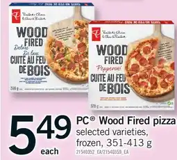Fortinos PC WOOD FIRED PIZZA offer