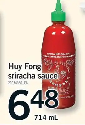 Fortinos HUY FONG SRIRACHA SAUCE offer