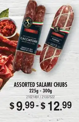 Fortinos ASSORTED SALAMI CHUBS, 225g - 300 G offer