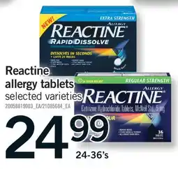 Fortinos REACTINE ALLERGY TABLETS, 24-36'S offer