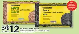Fortinos NO NAME CEDAR MULCH offer