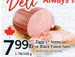 Fortinos ZIGGY'S HONEY OR BLACK FOREST HAM, 1.76/100 G offer