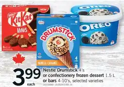 Fortinos NESTLE DRUMSTICK, 4'S, OR CONFECTIONERY FROZEN DESSERT, 1.5 L OR BARS, 4-10'S offer