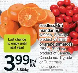 Fortinos SEEDLESS ORRI MANDARINS OR GRAPE TOMATOES offer