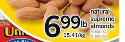 Fortinos NATURAL SUPREME ALMONDS offer
