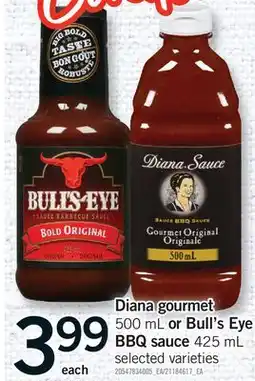Fortinos DIANA GOURMET BBQ SAUCE 500 ML OR BULL'S EYE BBQ SAUCE 425 ML offer