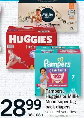 Fortinos PAMPERS, HUGGIES OR MILLIE MOON SUPER BIG PACK DIAPERS, 36-108'S offer
