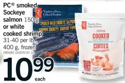 Fortinos PC smoked Sockeye salmon, 150 g or white cooked shrimp, 31-40 per lb offer
