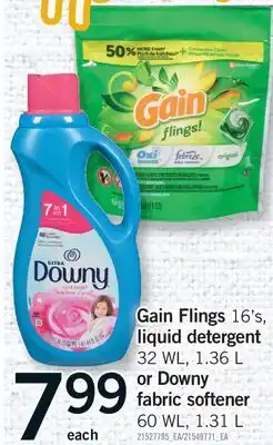 Fortinos GAIN FLINGS, 16'S, LIQUID DETERGENT, 32 WL, 1.36 L OR DOWNY FABRIC SOFTENER, 60 WL, 1.31 L offer
