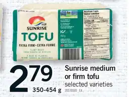 Fortinos SUNRISE MEDIUM OR FIRM TOFU offer