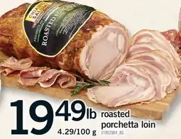 Fortinos ROASTED PORCHETTA LOIN offer