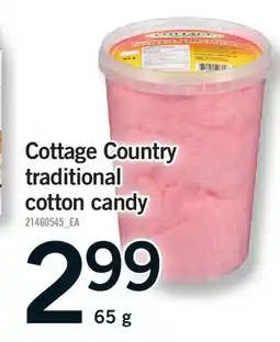Fortinos COTTAGE COUNTRY TRADITIONAL COTTON CANDY offer