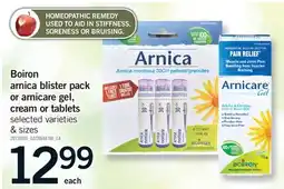 Fortinos BOIRON ARNICA BLISTER PACK OR ARNICARE GEL, CREAM OR TABLETS offer