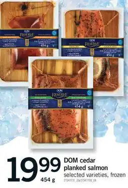 Fortinos DOM CEDAR PLANKED SALMON offer