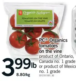 Fortinos PC ORGANICS TOMATOES ON THE VINE offer