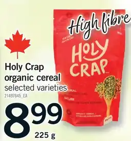 Fortinos HOLY CRAP ORGANIC CEREAL offer