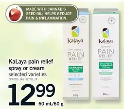 Fortinos KALAYA PAIN RELIEF SPRAY OR CREAM offer