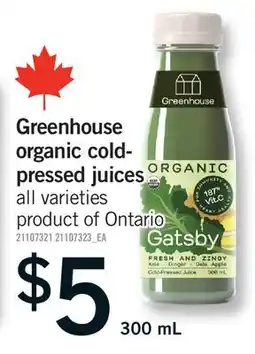 Fortinos GREENHOUSE ORGANIC COLD-PRESSED JUICES offer