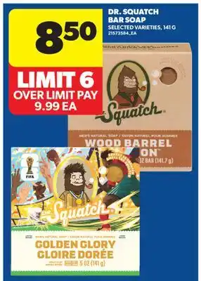 Real Canadian Superstore DR. SQUATCH BAR SOAP offer