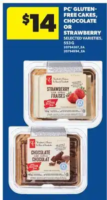 Real Canadian Superstore PC GLUTEN-FREE CAKES, CHOCOLATE OR STRAWBERRY offer