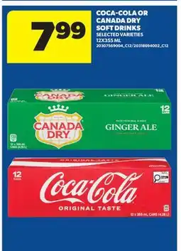 Real Canadian Superstore COCA-COLA OR CANADA DRY SOFT DRINKS offer