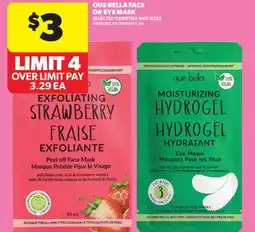 Real Canadian Superstore QUE BELLA FACE OR EYE MASK offer