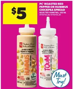 Real Canadian Superstore PC ROASTED RED PEPPER OR HUMMUS CHICKPEA SPREAD offer