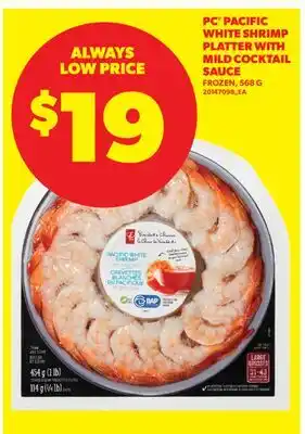 Real Canadian Superstore PC PACIFIC WHITE SHRIMP PLATTER WITH MILD COCKTAIL SAUCE offer