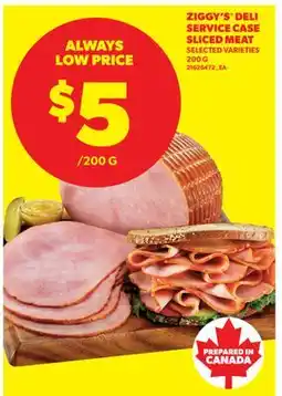 Real Canadian Superstore ZIGGY'S DELI SERVICE CASE SLICED MEAT offer