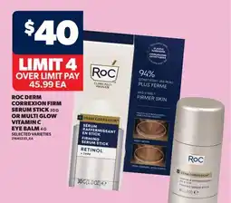 Real Canadian Superstore ROC DERM CORREXION FIRM SERUM STICK, 30 G OR MULTI GLOW VITAMIN C EYE BALM, 4 G offer
