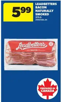Real Canadian Superstore LEADBETTERS BACON offer