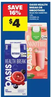 Real Canadian Superstore OASIS HEALTH BREAK OR SMOOTHIES offer