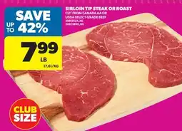 Real Canadian Superstore SIRLOIN TIP STEAK OR ROAST offer