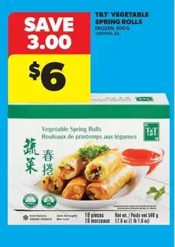 Real Canadian Superstore T&T VEGETABLE SPRING ROLLS offer