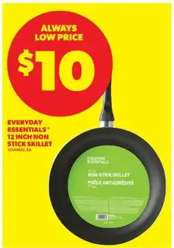 Real Canadian Superstore EVERYDAY ESSENTIALS 12 INCH NON STICK SKILLET offer