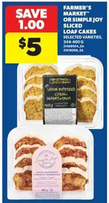Real Canadian Superstore FARMER'S MARKET OR SIMPLE JOY SLICED LOAF CAKES offer