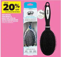 Real Canadian Superstore WET BRUSH, QUO BEAUTY, KNOT DOCTOR OR SOPHI HAIR BRUSHES offer